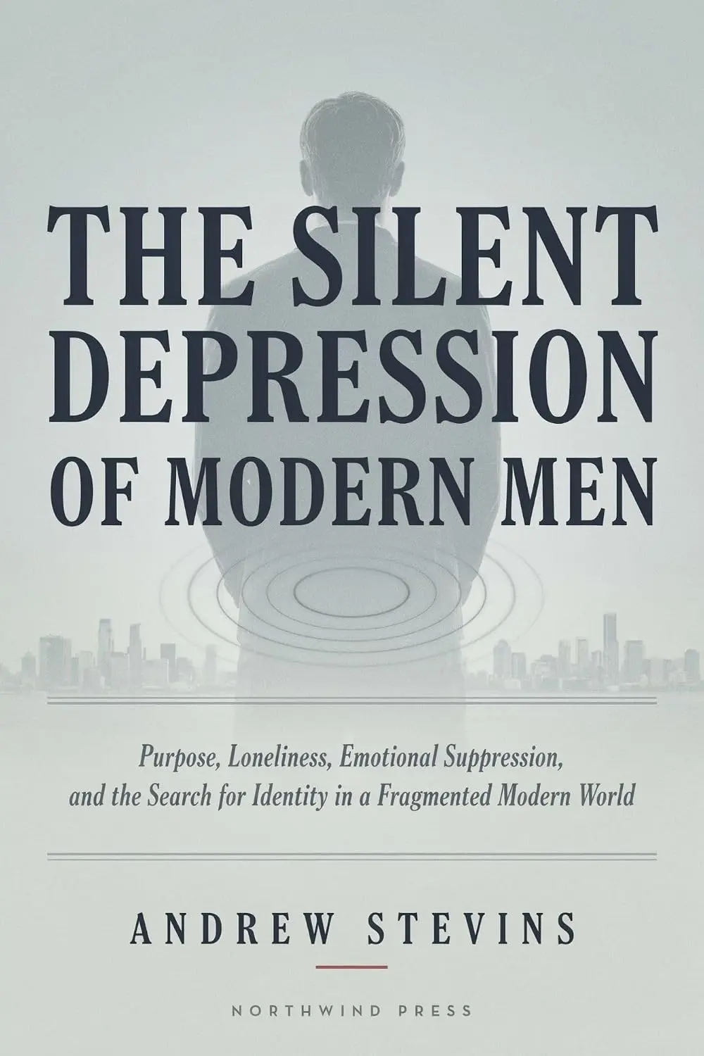 The Silent Depression of Modern Men